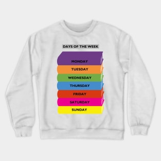 Bright colour Days of the week. Eductional books Crewneck Sweatshirt